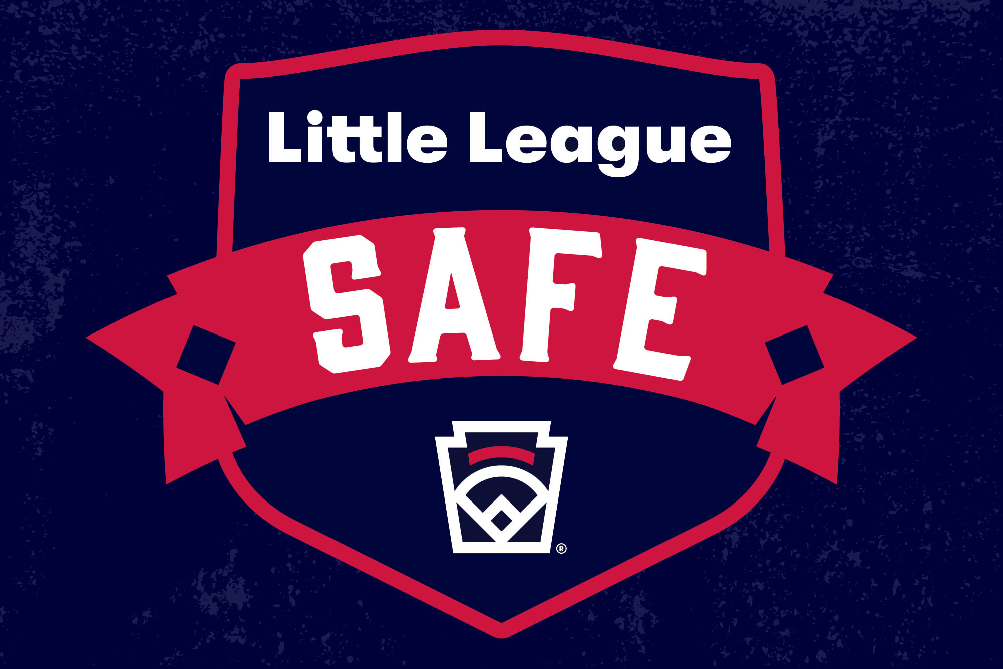 Little League Launches SAFE Program Framework and Annual Compliance System
